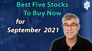best stocks to now september 2021