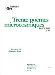 Stéphane Blet: Poemes(20) Microcosmiques 3 | Presto Music