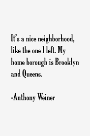 Anthony Weiner Quotes &amp; Sayings (Page 3) via Relatably.com