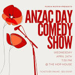 COMEDY NIGHT (the day before) ANZAC DAY
