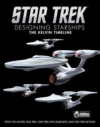 The proper order in which to watch the star trek movies is pretty straightforward and matches the series' release order Amazon Com Star Trek Designing Starships Volume 3 The Kelvin Timeline 9781858755380 Robinson Ben Books