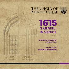 1615 Gabrieli in Venice - King's College Recordings