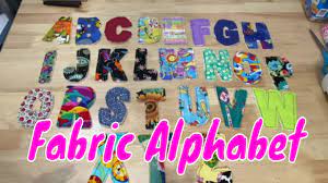 how to sew a fabric alphabet you