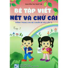 Sách - Bé Tập Viết Nét Và Chữ Cái Tập 2 (Nguyễn Thị Thúy Hà) - 158486454841  giảm chỉ còn 16,000 đ