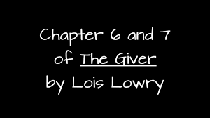 Every aspect of a person's life is carefully planned. The Giver Chapter 6 And 7 Summary Youtube
