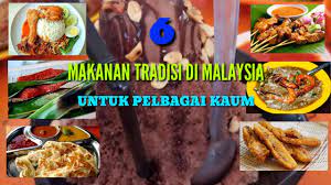 Makanan tradisional pelbagai kaum di malaysia. 6 Makanan Tradisi Di Malaysia Untuk Pelbagai Kaum Youtube