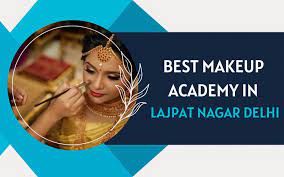 best makeup academy in lajpat nagar delhi