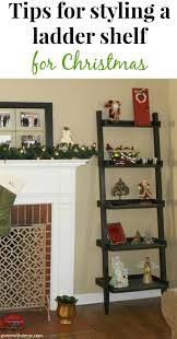 styling a ladder shelf for christmas