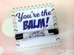 you re the balm lip balm teacher gift