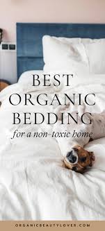 7 Best Organic Sheets For An Eco
