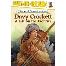 Facts about davy crockett 9: Davy Crockett Ready To Read Stories Of Famous Americans By Stephen Krensky Paperback Target