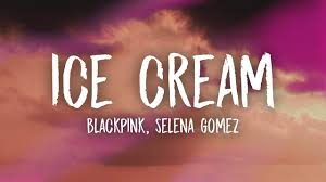 Kerennya lagi, kali ini blackpink melakukan kolaborasi dengan penyanyi terkenal dunia, selena gomez lho! Blackpink Selena Gomez Ice Cream Lyrics Youtube