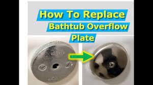 This overflow cover is usually directly above the plug that drains the water on the bottom of the tub. How To Install A New Bathtub Overflow Plate Assembly Youtube