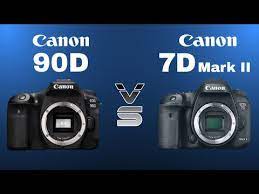 canon eos 90d vs canon eos 7d mark ii