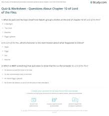 This test provides a comprehension test for the book lord of the flies by william golding. Quiz Worksheet Questions About Chapter 10 Of Lord Of The Flies Study Com