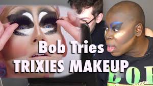 bob tries trixie s makeup tutorial r