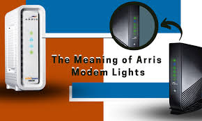arris modem lights what they mean and