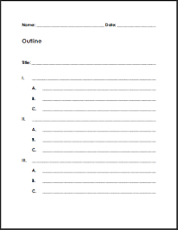 Research Paper Outline    Parameters are LARGE SECTIONS of your    