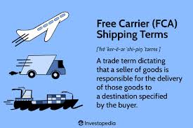 free carrier fca shipping terms