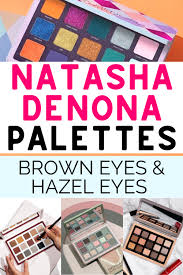 12 best natasha denona palettes for