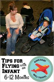 Tips For Flying With An Infant 6 12mos