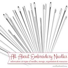 All About Embroidery Needles Types Storage Resources