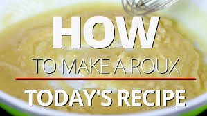how to make a roux video tutorial