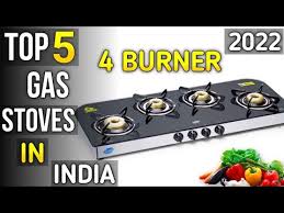 4 Burner Gas Stove In India 2022