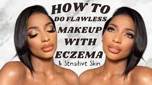 flawless makeup for dry skin and eczema