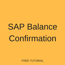 sap balance confirmation tutorial