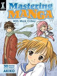 Use comic creator's professional drawing and shape tools to illustrate your comics from scratch. Mastering Manga With Mark Crilley 30 Drawing Lessons From The Creator Of Akiko English Edition Ebook Crilley Mark Amazon De Kindle Shop