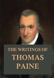 His father, a corseter, had grand visions for his son, but by the age of 12, thomas had failed out of school. The Writings Of Thomas Paine Including All Four Original Volumes Paine Thomas 9783849673666 Amazon Com Books