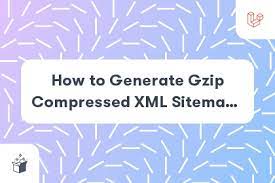 generate gzip compressed xml sitemaps