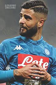 Get the latest lorenzo insigne news, photos, rankings, lists and more on bleacher report Lorenzo Insigne Ssc Napoli Superstar Notebook For Football Fans School College Office Journal Diary Organizer Paperback 6 X 9 110 Pages Blank Unlined Futbolmaster Band 1 Amazon De Publishing Miro Fremdsprachige Bucher