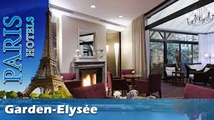 garden elysée paris hotels france