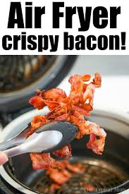 crispy air fryer bacon recipe