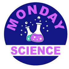 Monday Science
