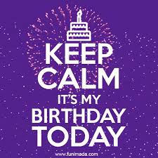 I strongly recommend him to everybody because i believe he is number one astrologer in india. Keep Calm It S My Birthday Today Gif Download On Funimada Com