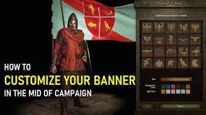 your banner mid campaign in bannerlord