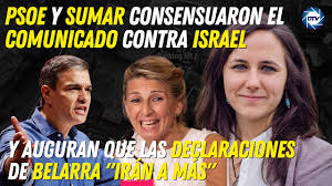 💥BRUTAL💥PSOE y Sumar consensuaron el comunicado contra Israel y auguran  que Belarra "irán a más" - YouTube