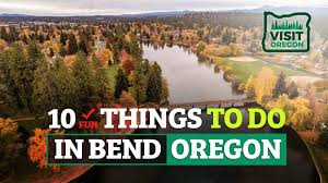 10 things to do in bend oregon visit