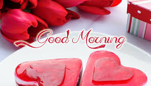 good morning love es for your