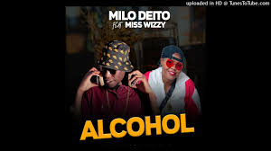 milo deito alcohol ft miss wizzy