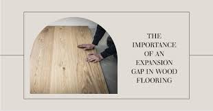 wood floor need an expansion gap