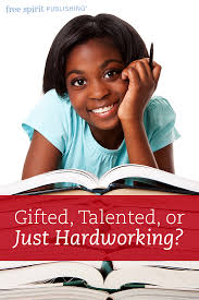 gifted talented or just hardworking