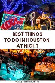 21 fun things to do in houston at night