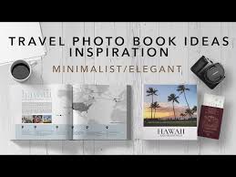travel photo book inspiration ideas