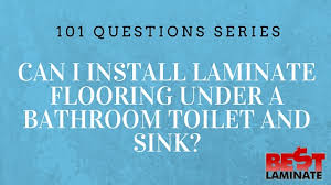 can i install laminate under a bathroom