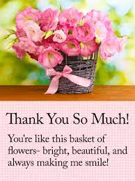 The soul that faints or grieves new comfort from your lips receives; You Are Like Flowers Thank You Card Birthday Greeting Cards By Davia Thank You Messages Thank You Wishes Thank You Pictures