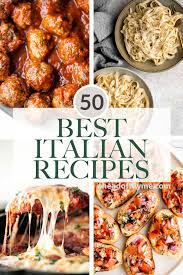 50 best italian recipes ahead of thyme